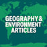write clear, engaging geography and environment articles
