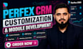 customize perfex CRM, develop modules, apis and ai automation