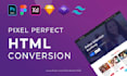 convert figma to HTML, PSD to HTML with tailwindcss