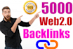 do build 5000 web 2 0 backlinks