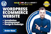 develop and design wordpress ecommerce website