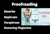 manually rewrite and rephrase your document to make it a plagiarism free