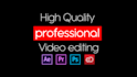 be your professional video editor