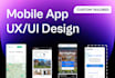 design your mobile app UX and UI