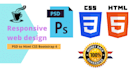 convert PSD to responsive web design using html,css,bootstrap