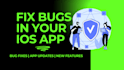 troubleshoot and fix bugs in your ios app