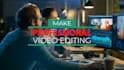 make professional video editing