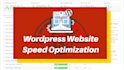 do wordpress speed optimization, improve page speed or performance