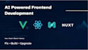 ai powered vue nuxt react and next js build fix or upgrade