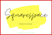 design a custom, professional squarespace website