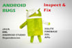 do android app bug fixing