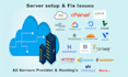 setup, fix, configure, secure, cpanel, vps, aws, google cloud, digitalocean, etc