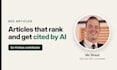 write SEO articles that rank on google and ai search
