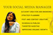 be your  social media manager