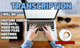 transcribe audio or video files up to 45 minutes or more