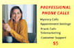make professional phone calls for you