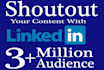 shoutout your content with 3million linkedin audience