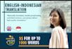translate english to indonesian or vice versa in 24 hours