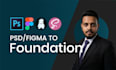 convert PSD, figma to zurb foundation