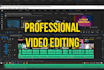 do professional video editing quick and cheap