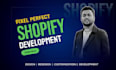 build shopify store or shopify website development