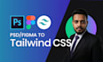 convert PSD, figma to tailwind CSS
