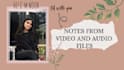 take notes from your video and audio files in 24 hours
