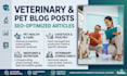 write seo veterinary blog posts, dog trainings and pet articles