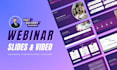 create webinar video, presentation slides webinar, course slides and video