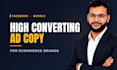 write high converting ecommerce facebook and google ad copy