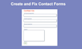 create and fix contact form 7, gravity form, wp form
