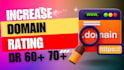 increase ahrefs domain rating dr upto 70