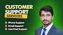 provide customer service support chat and phone support