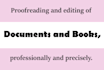 flawlessly proofread and edit documents for you