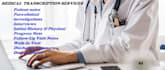 provide strictly medical transcription services