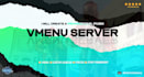 make a fully customizable vmenu server