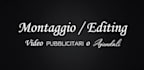 montaggio video pubblicitario o aziendale