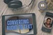 convert your audio files to text