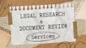 provide legal research and document review services