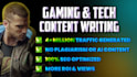 write SEO gaming and technology related articles
