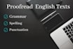 proofread your documents and books
