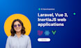 develop your laravel, vue 3, inertiajs web applications