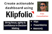 create actionable dashboard using klipfolio