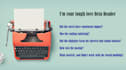 be your tough love constructive beta reader