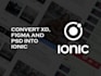 develop mobile apps for both ios and android using ionic