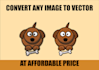 do vector tracing or any image convert to vector