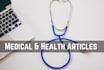 write medical content , fitness, and health articles