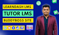 create elearning website with tutor lms, buddyboss, learndash, masterstudy