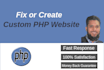 fix or create full php website for you