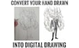 convert your hand drawing into digital art